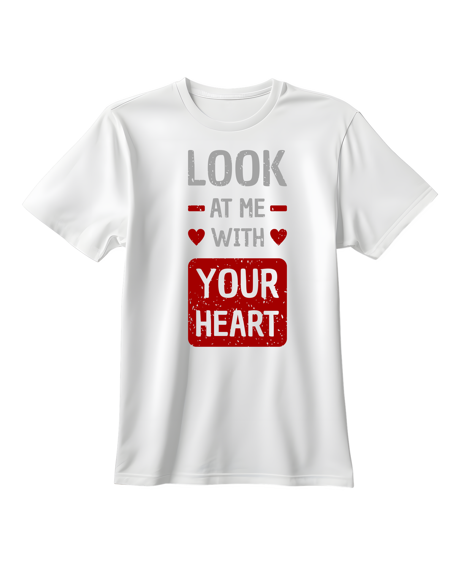 Look at Me with Your Heart" Romantic Quote T-Shirt – Pink and White Print